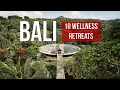 10 Best Bali Wellness Retreats for Yoga Detox Spa Escapes