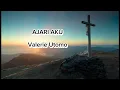 Download Lagu VALERIE UTOMO - AJARI AKU (LYRICS MUSIC)