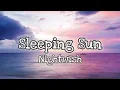 Download Lagu Sleeping Sun - Nightwish (Lyrics)