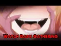 Watch Dark Gathering