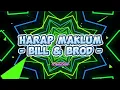 Download Lagu Bill \u0026 Brod - Harap Maklum (Lirik Lagu)