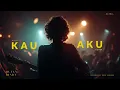 Aizat - Kau Aku (Cover) - Psychedelic Rock Version - KLYRA