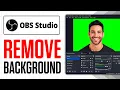 Remove OBS Webcam Background Without Green Screen - OBS Studio Tutorial