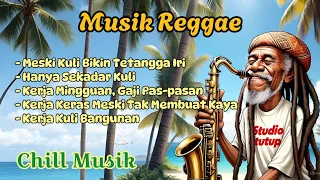 kumpulan musik reggae chill musik 
