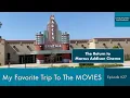 My Favorite Trip To The Movies Episode The Return to Marcus Addison Cinema