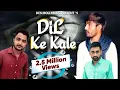 Download Lagu Dil ke Kale(दिल के काले ) Surender Sajuma Pardeep Narwal Sonu Pai  2020 Uper aalye rakhye bcha ke