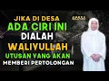 Download Lagu Ciri Wali Utusan Alloh Yang Memberi Pertolongan | Abuya Uci Turtusi Cilongok