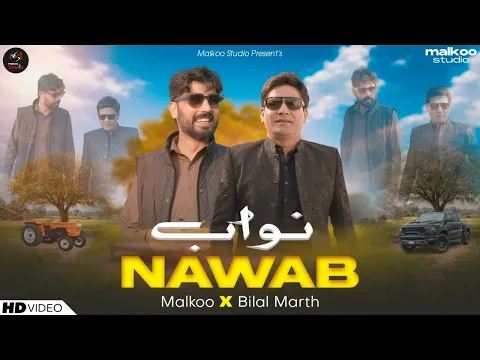 Video Thumbnail: NAWAB | Malkoo X Bilal Marth | New Punjabi Song 2025 | Official Video | Malkoo Studio