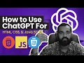 How to use chatGPT for HTML CSS and Java Script How to create chatgpt html css javascript