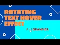 Rotating Text - Hover Effect HTML CSS JAVASCRIPT
