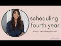 Scheduling Fourth Year When to Submit ERAS More