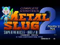 Lagu Metal Slug 2 (Arcade)(Complete Soundtrack)
