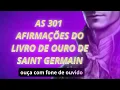Download Lagu As 301 afirmações EU SOU do livro de ouro SAINT GERMAIN-Conexão com EU SUPERIOR-CENTELHA DIVINA-I AM
