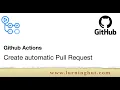 Github actions - Create automatic pull request
