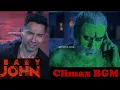 Download Lagu Baby John Climax BGM | Varun Dhawan | Jackie Shroff | Atlee