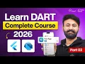 Flutter Series Part 02 Learn Dart Complete Course 2026 Beginner to Advanced