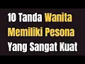 Download Lagu 10 TANDA WANITA MEMILIKI PESONA YANG SANGAT KUAT Jonathan Manullang