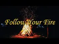 Kodaline - Follow Your Fire (Lyrics Video)