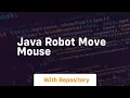 java robot move mouse