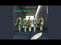 Download Lagu Keep Moving On