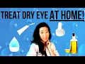 Dry Eye Treatments You Can Do At Home
