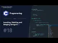 18 Inserting Deleting and Merging Arrays C Tutorials DSC KIIT