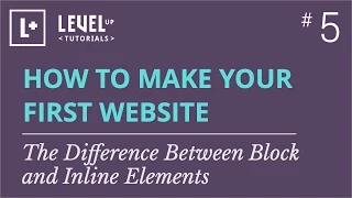 - The Difference Between Block and Inline Elements