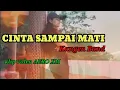 Lagu CINTA SAMPAI MATI kangen band//trending tiktok//viral tiktok