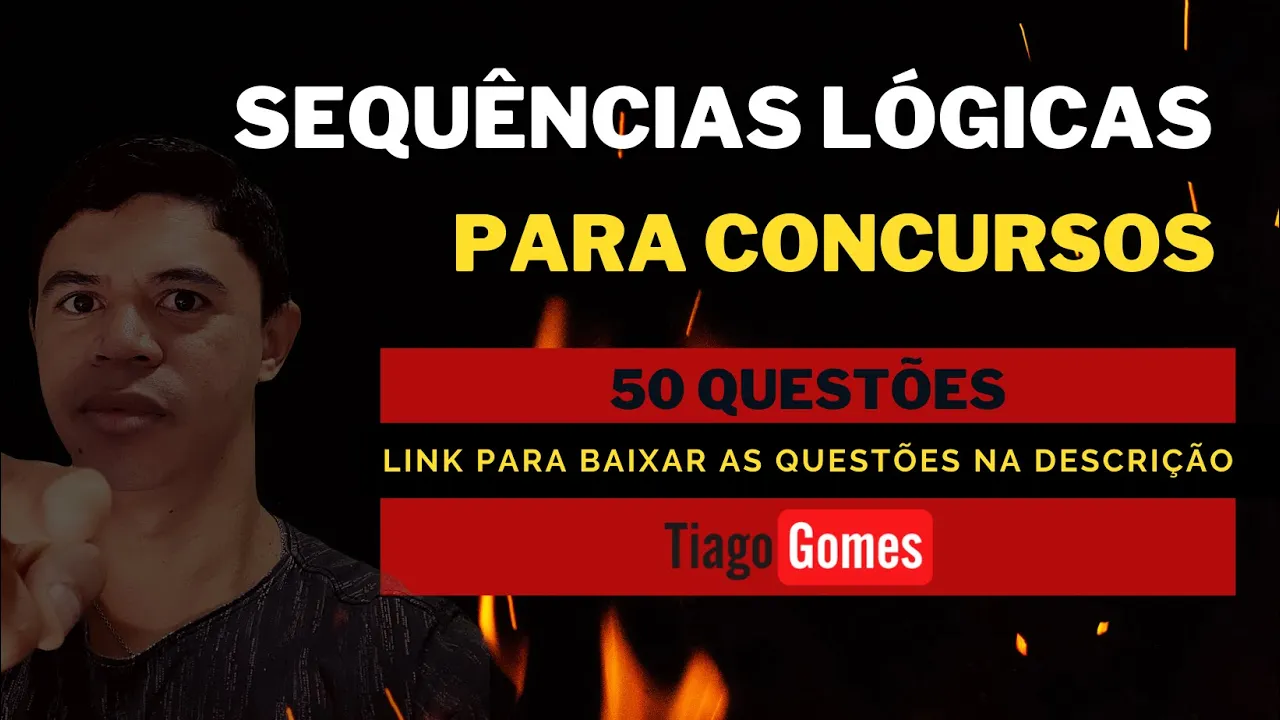 50 Questões Sequências Lógicas para Concurso | Aprenda de uma vez Sequências para Concurso Público
