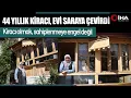 Download Lagu 44 Yıllık Kiracı, Evi Saraya Çevirdi: “Kendi İmkânlarımızla Yaptık”
