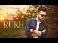 Rukh Official Song | BOB | Sukh Sanghera | Latest Punjabi Song 2026 | @GehriRoute-music #songs