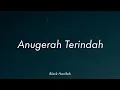 Download Lagu Black - Anugerah Terindah | (Video Lirik)