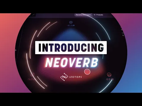 iZotope Neoverb product video