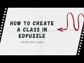 Edpuzzle How to Create a Class