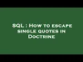 SQL How to escape single quotes in Doctrine