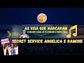 Secret Service Angelica e Ramone