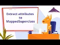 How to extract attributes to MappedSuperclass JPA Buddy