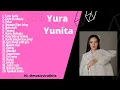 Download Lagu Yura Yunita lagu kompilasi 2022 | the best song of Yura Yunita . music viral hits