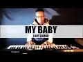 Lagu Lady Zamar - My Baby (Piano Cover) Dj Romeo SA