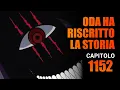 Download Lagu ODA RISCRIVE LA STORIA! - CAPITOLO 1152 (analisi e teoria) | ONE PIECE