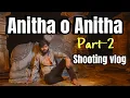 Download Lagu Anitha o Anitha part2 shootingvlog #makingvideos #love #anithapart2 #anithanagaraju #lovefailuresong