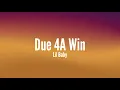 Download Lagu Lil Baby - Due 4A Win [Lyrics]