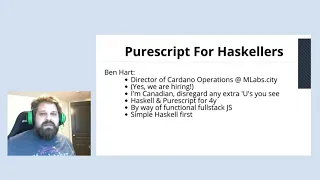 Purescript For Haskellers by Benjamin James Mikel Hart