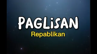 paglisan i repablikan lyrics 