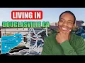 Living In Douglasville GA Moving to Atlanta 5 Reasons Why You Should Consider Douglasville