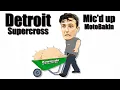 Detroit Supercross Gets Mic d Up Cameron Mcadoo hangs it out with Haiden Deegan and Jett Lawrence