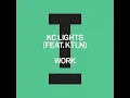 Work (Extended Mix) KC Lights feat. KTLN - TOOL ROOM