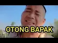 Download Lagu VIRAL LAGU THAILAND OTONG BAPAK