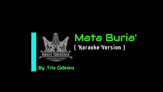 Download Lagu Toraja Mata Buria' ( Karaoke Version )Trio Gideonz Sound HD MP3
