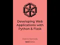 Developing Web Applications with Python and Flask